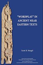 "Wordplay" in Ancient Near Eastern Texts 