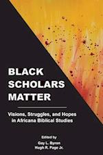 Black Scholars Matter