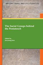 The Social Groups behind the Pentateuch 
