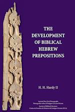The Development of Biblical Hebrew Prepositions 