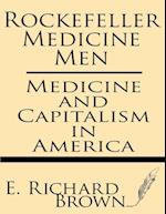 Rockefeller Medicine Men