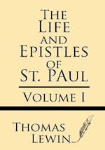 The Life and Epistles of St. Paul (Volume I)