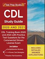 CDL Study Guide 2020 and 2021: CDL Training Book 2020 and 2021 with Practice Test Questions for the Commercial Drivers License Exam [3rd Edition] 