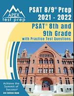 PSAT 8/9 Prep 2021 - 2022: PSAT 8th and 9th Grade with Practice Test Questions [3rd Edition Book] 