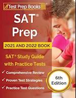 SAT Prep 2021 and 2022 Book: SAT Study Guide with Practice Tests [6th Edition] 