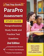 ParaPro Assessment Study Guide: Paraprofessional Study Guide and Practice Test Questions [2nd Edition] 