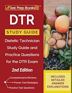 DTR Study Guide: Dietetic Technician Study Guide and Practice Questions for the DTR Exam [2nd Edition] 