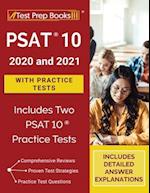 PSAT 10 Prep 2020 and 2021 with Practice Tests [Includes Two PSAT 10 Practice Tests] 