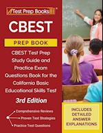 CBEST Prep Book: Study Guide and Practice Exam Questions for the California Basic Educational Skills Test [3rd Edition] 