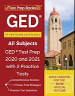 GED Study Guide 2020 and 2021 All Subjects: GED Test Prep 2020 and 2021 with 2 Practice Tests [Book Updated for the New Official Outline] 