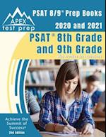 PSAT 8/9 Prep Books 2020 and 2021: PSAT 8th Grade and 9th Grade with Practice Test Questions [2nd Edition] 