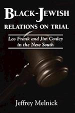 Black-Jewish Relations on Trial