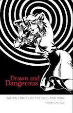 Drawn and Dangerous