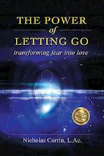 Power of Letting Go: Transforming Fear Into Love