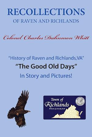 Recollections of Raven and Richlands