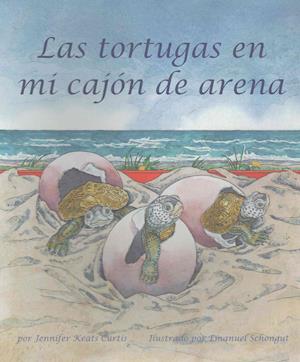 Las Tortugas En Mi Cajón de Arena (Turtles in My Sandbox)