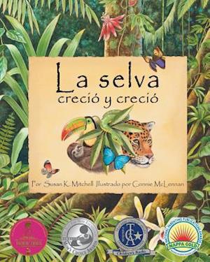 The) La Selva Creció Y Creció (Rainforest Grew All Around