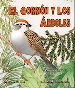 El Gorrión Y Los Árboles (Sparrow and the Trees, The)