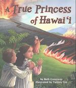 A True Princess of Hawai'i