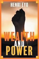 Wealth and Power 