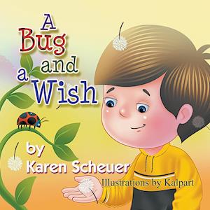 A Bug and a Wish