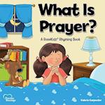 Kidz: What is Prayer?