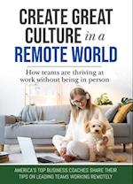 Create Great Culture in a Remote World