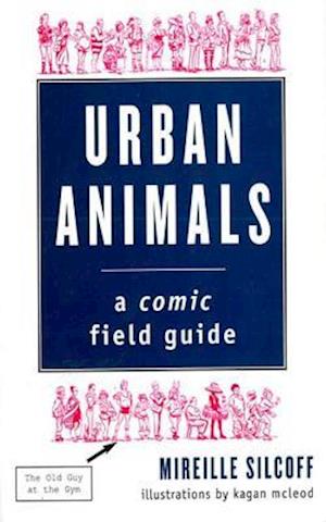 Urban Animals: A Comic Field Guide