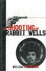 Shooting of Rabbit Wells