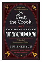 Cook, the Crook, and the Real Estate Tycoon