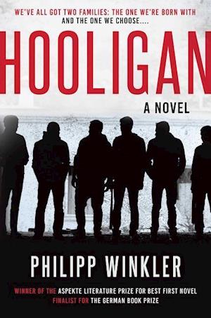 Få Hooligan af Philipp Winkler som Hardback bog på engelsk - 9781628728675
