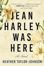 Jean Harley Was Here