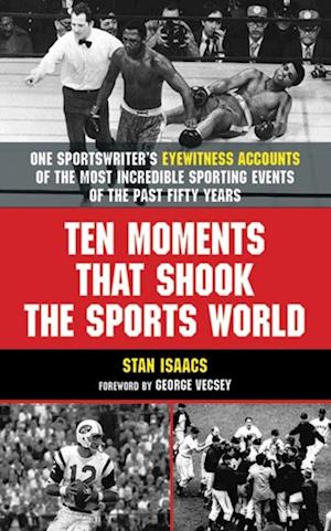 Ten Moments that Shook the Sports World