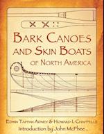 Bark Canoes and Skin Boats of North America