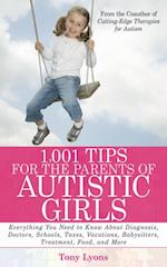 1,001 Tips for the Parents of Autistic Girls