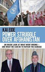 Power Struggle Over Afghanistan