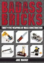 Badass Bricks