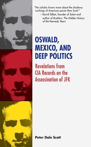 Oswald, Mexico, and Deep Politics
