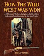 How the Wild West Was Won