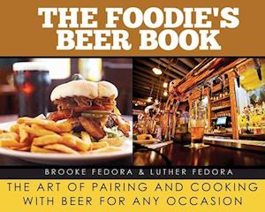 The Foodie's Beer Book