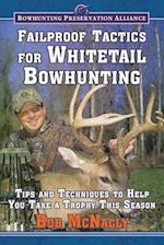 Failproof Tactics for Whitetail Bowhunting
