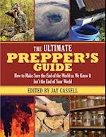 The Ultimate Prepper's Guide