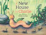 New House for Charlie