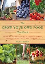 Grow Your Own Food Handbook