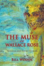 The Muse of Wallace Rose