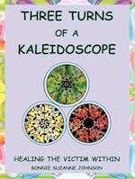 Three Turns of a Kaleidoscope