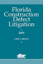 Florida Construction Defect Litigation 2019