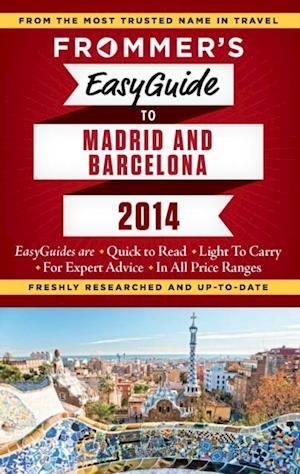 Frommer's EasyGuide to Madrid and Barcelona 2014