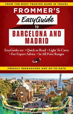 Frommer's EasyGuide to Barcelona and Madrid