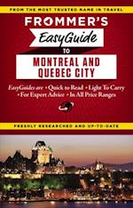 Frommer's EasyGuide to Montreal and Quebec City